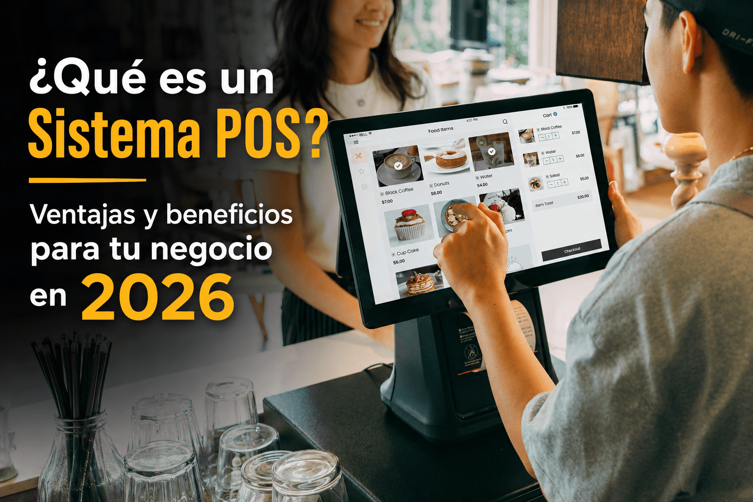 ¿Qué es un Sistema POS? Ventajas y beneficios para tu negocio en 2026